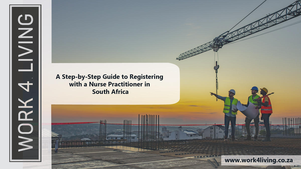 Read more about the article A Step-by-Step Guide to Registering with a Nurse Practitioner in South Africa